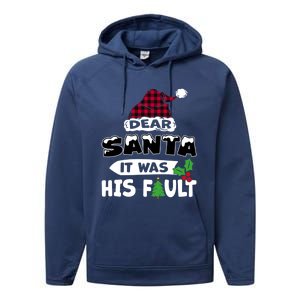 Dear Santa It Was His Fault His And Her Christmas Gift Performance Fleece Hoodie