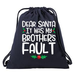 Dear Santa It Was My Brothers Fault Family Christmas Gift Drawstring Bag