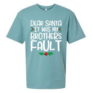 Dear Santa It Was My Brothers Fault Family Christmas Gift Sueded Cloud Jersey T-Shirt