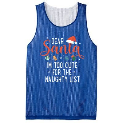 Dear Santa Im Too Cute For The Naughty List Family Christmas Cool Gift Mesh Reversible Basketball Jersey Tank