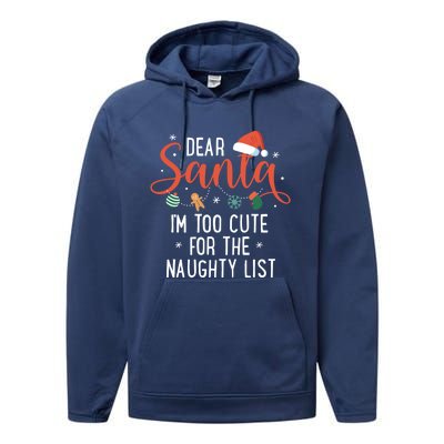 Dear Santa Im Too Cute For The Naughty List Family Christmas Cool Gift Performance Fleece Hoodie