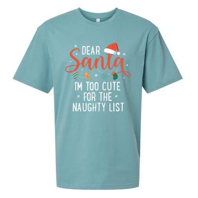 Dear Santa Im Too Cute For The Naughty List Family Christmas Cool Gift Sueded Cloud Jersey T-Shirt