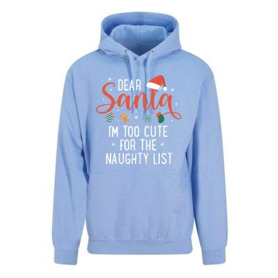 Dear Santa Im Too Cute For The Naughty List Family Christmas Cool Gift Unisex Surf Hoodie