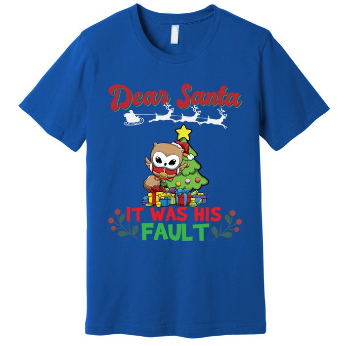 Dear Santa It Was His Fault Siblings Matching Xmas Gift Premium T-Shirt