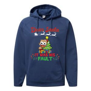 Dear Santa It Was His Fault Siblings Matching Xmas Gift Performance Fleece Hoodie