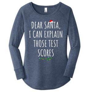 Dear Santa I Can Explain Those Test Scores Christmas Gift Women's Perfect Tri Tunic Long Sleeve Shirt