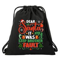 Dear Santa It Was My Stepbrother Fault Family Xmas Holyday Gift Drawstring Bag