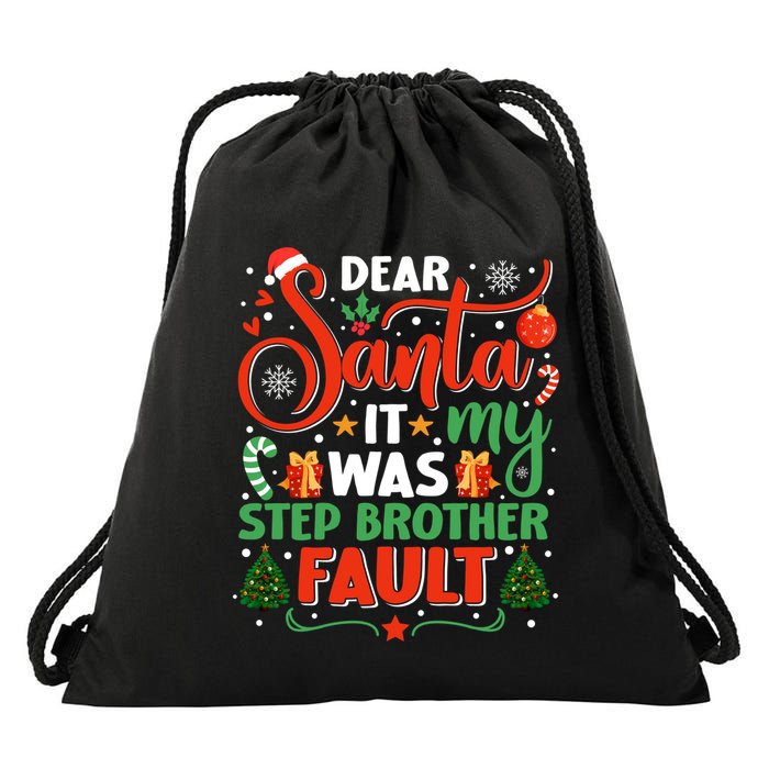 Dear Santa It Was My Stepbrother Fault Family Xmas Holyday Gift Drawstring Bag