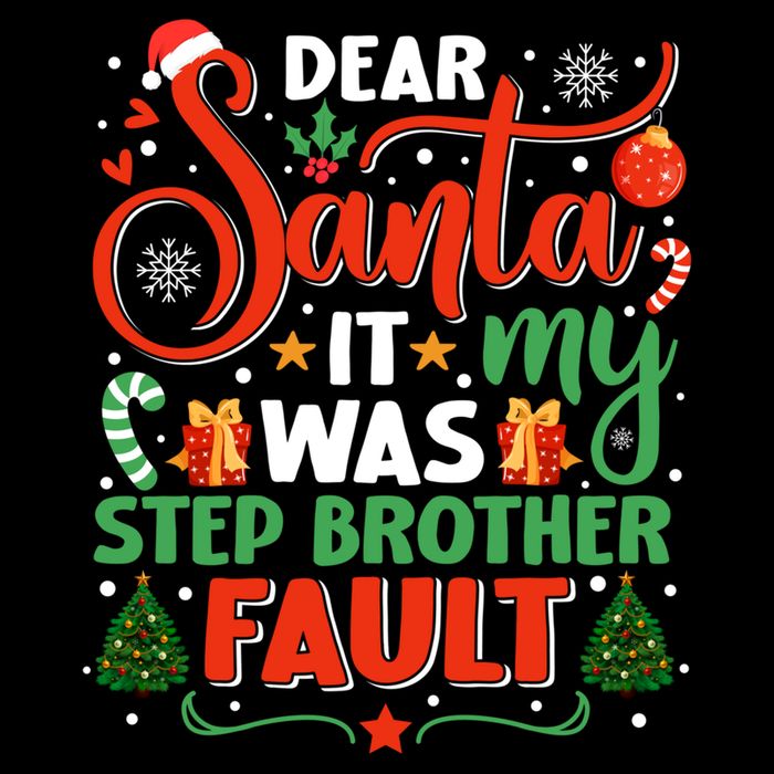 Dear Santa It Was My Stepbrother Fault Family Xmas Holyday Gift Drawstring Bag