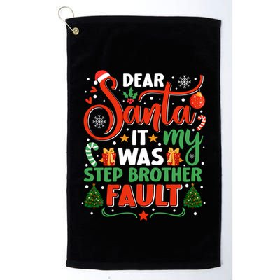 Dear Santa It Was My Stepbrother Fault Family Xmas Holyday Gift Golf Towel