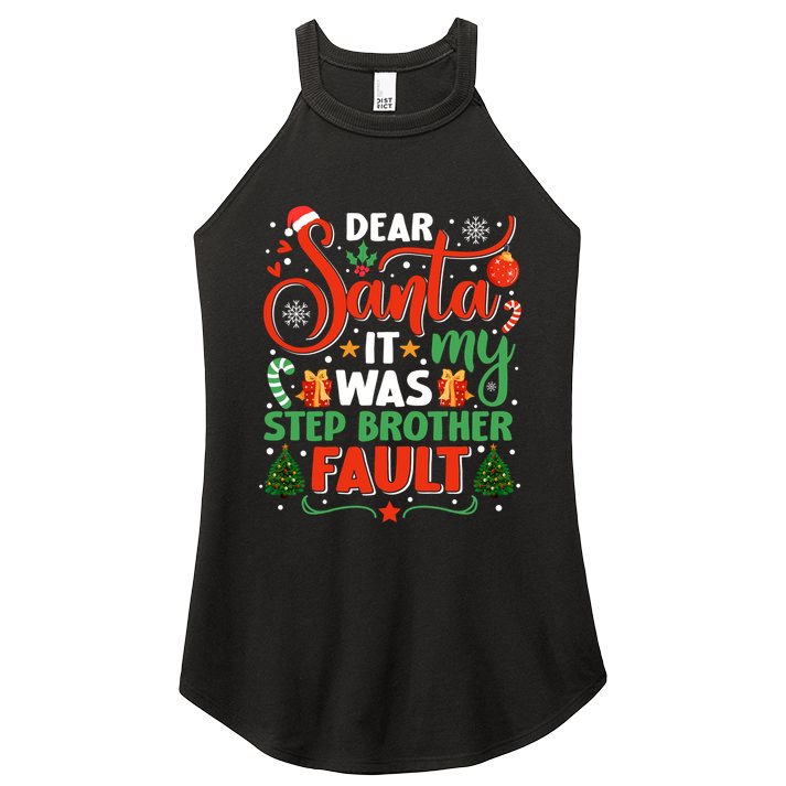 Dear Santa It Was My Stepbrother Fault Family Xmas Holyday Gift Women's Perfect Tri Rocker Tank