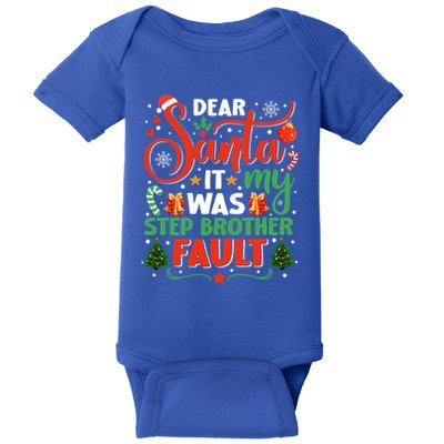 Dear Santa It Was My Stepbrother Fault Family Xmas Holyday Gift Baby Bodysuit