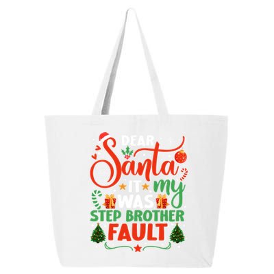 Dear Santa It Was My Stepbrother Fault Family Xmas Holyday Gift 25L Jumbo Tote