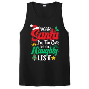 Dear Santa I'm Too Cute For Naughty List Funny Christmas Gift PosiCharge Competitor Tank