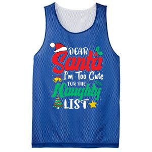 Dear Santa I'm Too Cute For Naughty List Funny Christmas Gift Mesh Reversible Basketball Jersey Tank