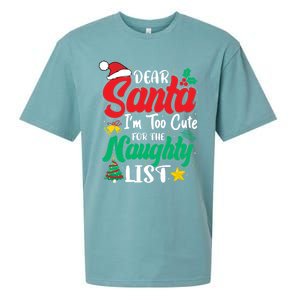 Dear Santa I'm Too Cute For Naughty List Funny Christmas Gift Sueded Cloud Jersey T-Shirt