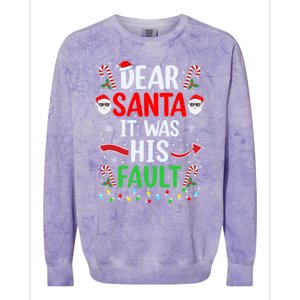 Dear Santa It Was His Fault Xmas Couples Christmas Gift Colorblast Crewneck Sweatshirt