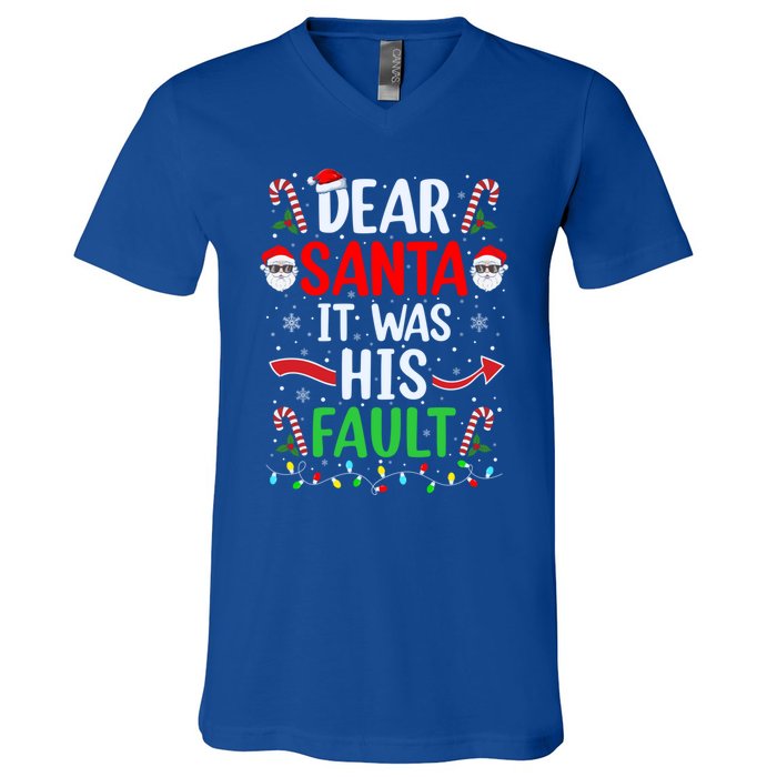 Dear Santa It Was His Fault Xmas Couples Christmas Gift V-Neck T-Shirt