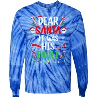 Dear Santa It Was His Fault Xmas Couples Christmas Gift Tie-Dye Long Sleeve Shirt