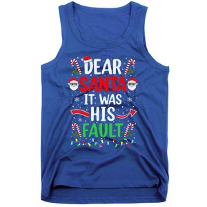 Dear Santa It Was His Fault Xmas Couples Christmas Gift Tank Top