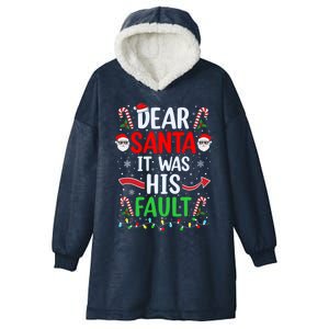 Dear Santa It Was His Fault Xmas Couples Christmas Gift Hooded Wearable Blanket