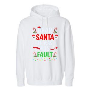 Dear Santa It Was His Fault Xmas Couples Christmas Gift Garment-Dyed Fleece Hoodie