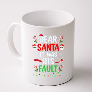 Dear Santa It Was His Fault Xmas Couples Christmas Gift Coffee Mug