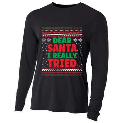 Dear Santa I Really Tried Funny Ugly Christmas Sweater Gift Cooling Performance Long Sleeve Crew