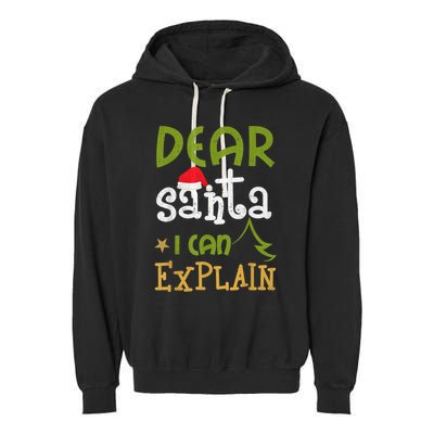 Dear Santa I Can Explain Funny Ugly Christmas Shirt Garment-Dyed Fleece Hoodie