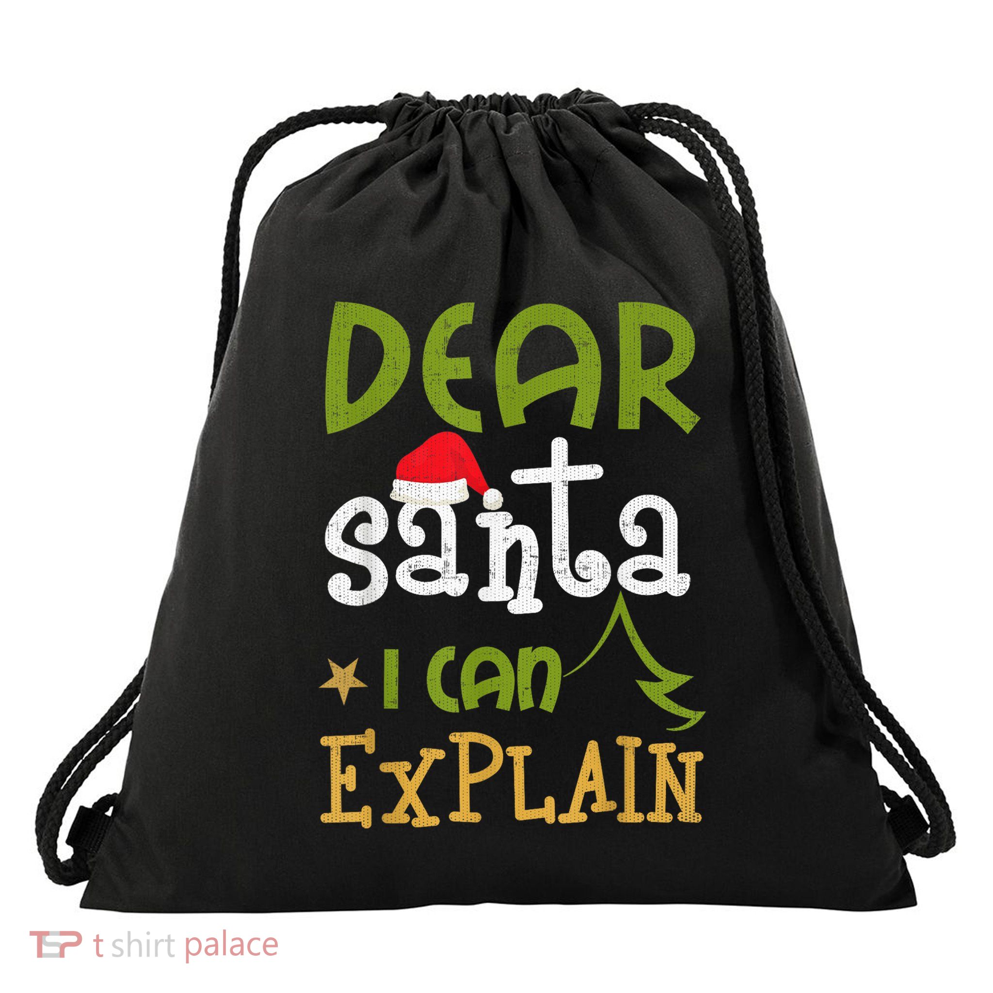 Dear Santa I Can Explain Funny Ugly Christmas Shirt Drawstring Bag