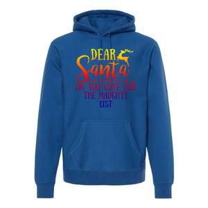 Dear Santa I'm Too Cute For The Naughty List Christmas Crew Gift Premium Hoodie