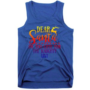 Dear Santa I'm Too Cute For The Naughty List Christmas Crew Gift Tank Top