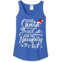 Dear Santa I'm Too Cute For The Naughty List Christmas Gift Ladies Essential Tank