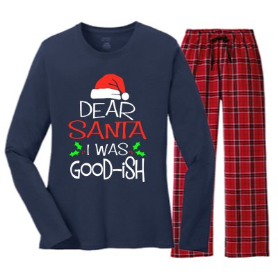 Dear Santa I Was Goodish Cute Christmas Vacation Women's Long Sleeve Flannel Pajama Set 