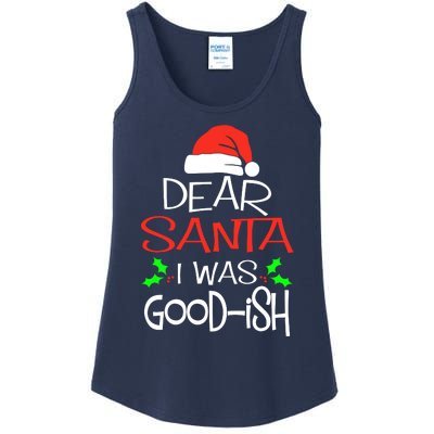 Dear Santa I Was Goodish Cute Christmas Vacation Ladies Essential Tank