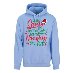 Dear Santa I'm Too Cute For The Naughty List Christmas Gift Unisex Surf Hoodie