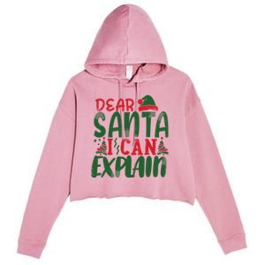 Dear Santa I Can Explain Funny Christmas Naughty Crop Fleece Hoodie