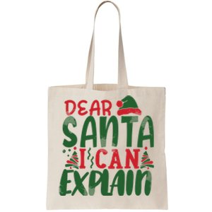 Dear Santa I Can Explain Funny Christmas Naughty Tote Bag