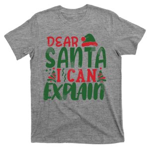 Dear Santa I Can Explain Funny Christmas Naughty T-Shirt