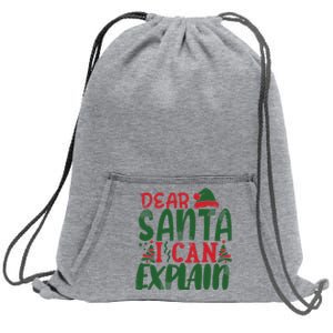 Dear Santa I Can Explain Funny Christmas Naughty Sweatshirt Cinch Pack Bag