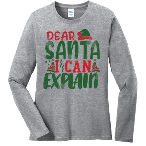 Dear Santa I Can Explain Funny Christmas Naughty Ladies Long Sleeve Shirt