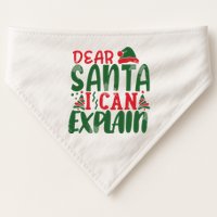 Dear Santa I Can Explain Funny Christmas Naughty USA-Made Doggie Bandana