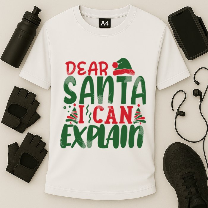 Dear Santa I Can Explain Funny Christmas Naughty Cooling Performance Crew T-Shirt