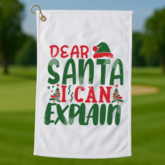 Dear Santa I Can Explain Funny Christmas Naughty Golf Towel