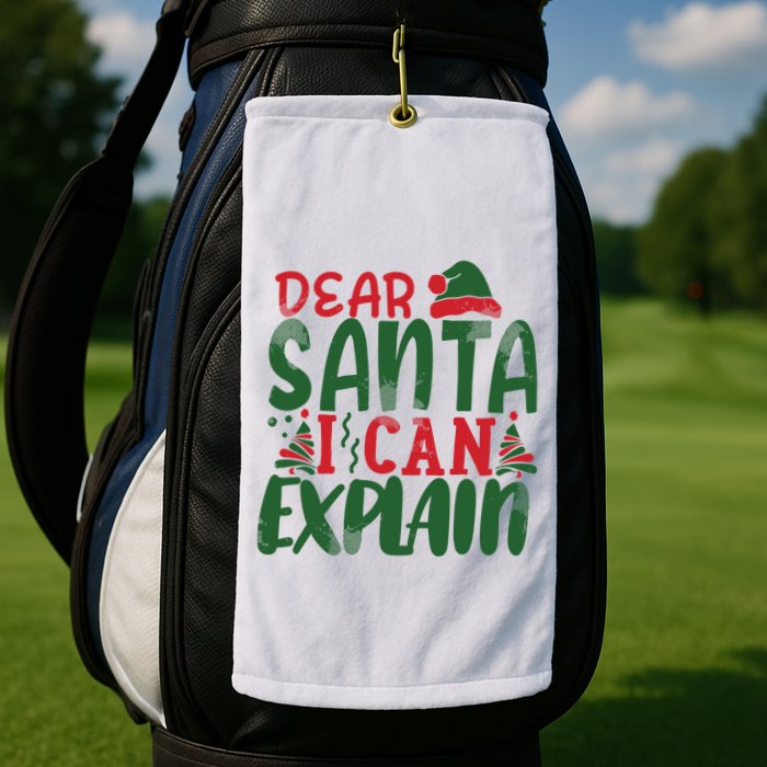 Dear Santa I Can Explain Funny Christmas Naughty Golf Towel