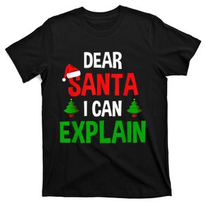 Dear Santa I Can Explain Funny Christmas T-Shirt