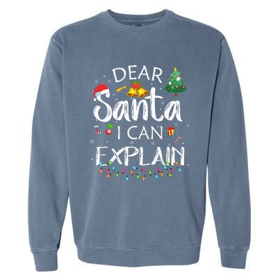 Dear Santa I Can Explain Funny Christmas Joke Santa Claus  Garment-Dyed Sweatshirt