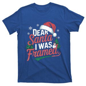 Dear Santa I Was Framed Christmas Outfit Cool Gift T-Shirt