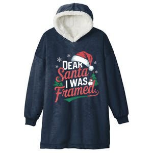 Dear Santa I Was Framed Christmas Outfit Cool Gift Hooded Wearable Blanket