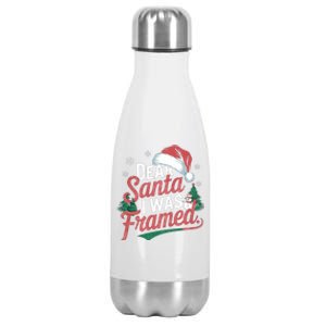 Dear Santa I Was Framed Christmas Outfit Cool Gift Stainless Steel Insulated Water Bottle